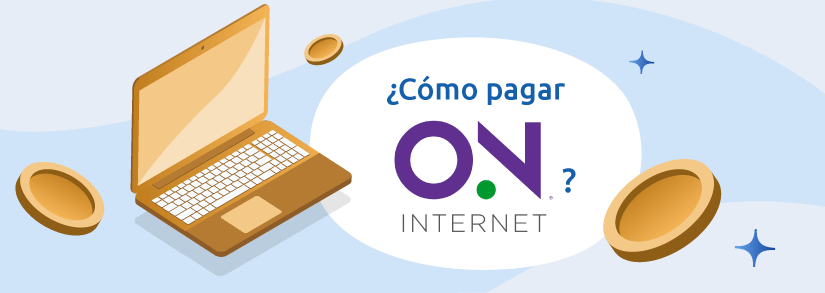 Pagar ON Internet: Conoce Todas Las Formas De Pago