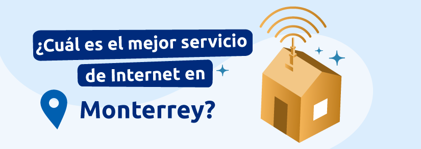 Internet en Monterrey