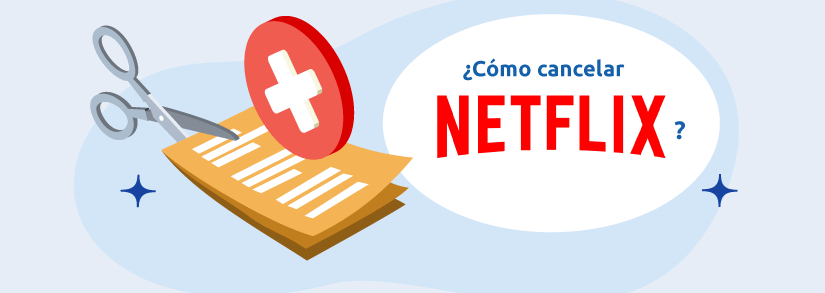 Cómo cancelar Netflix fácilmente con Unsuscraib